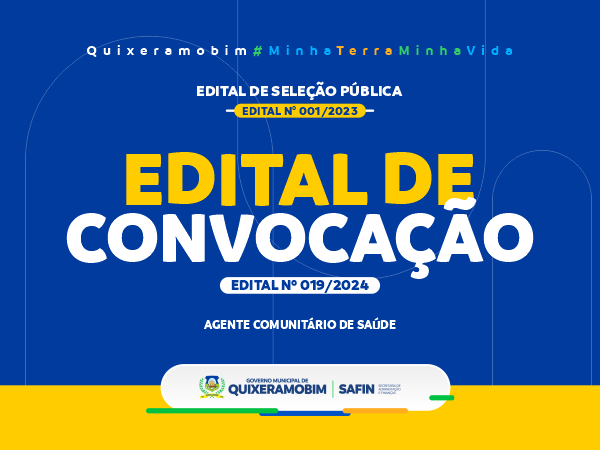 Edital de Convocação N° 019/2024 do Processo Seletivo Nº 001/2023