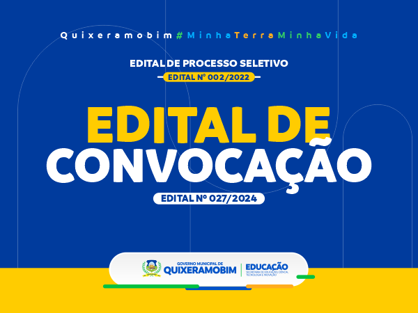 Edital de Convocação Nº 027/2024 do Processo Seletivo Nº 002/2022