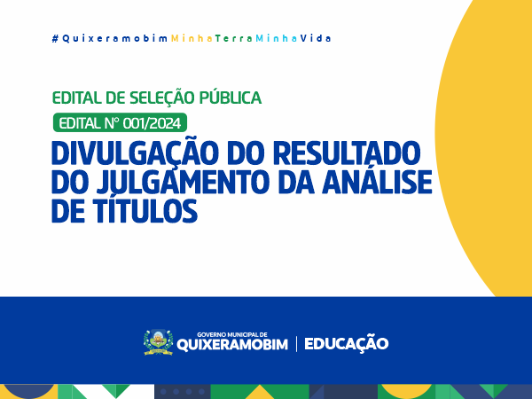 Divulgação do resultado do julgamento da análise de títulos do Processo Seletivo Nº 001/2024