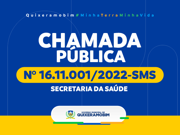 CHAMADA PÚBLICA Nº 16.11.001/2022-SMS