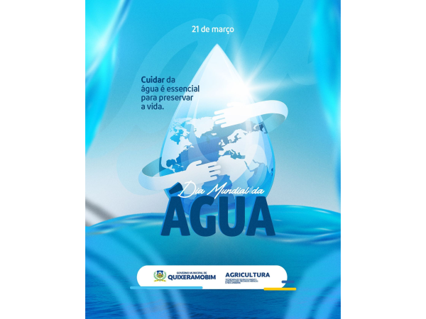 Dia 21 de Março: Dia Mundial da Água